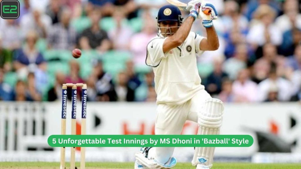 5 Unforgettable Test Innings by MS Dhoni in 'Bazball' Style