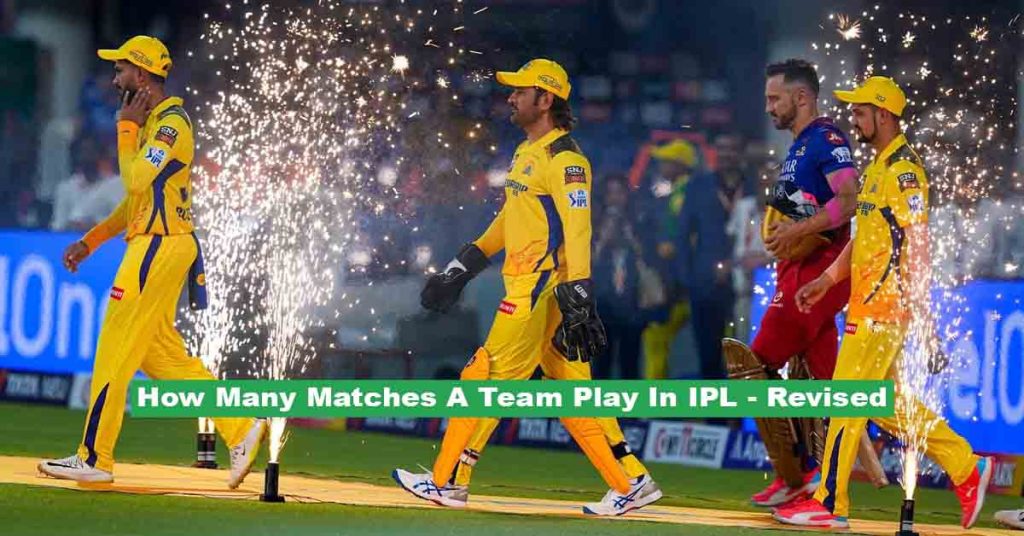 How Many Matches A Team Play In IPL