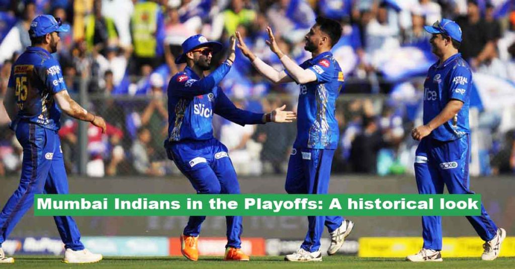 Mumbai Indians in the Playoffs