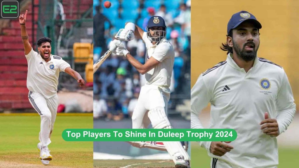 Players To Shine In Duleep Trophy