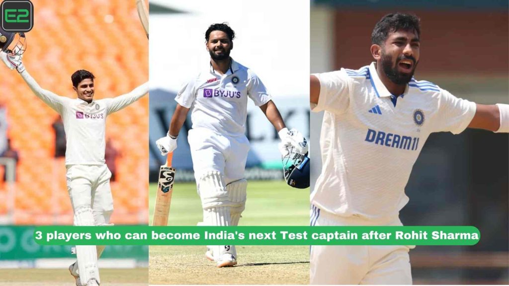 3 players who can become India's next Test captain after Rohit Sharma