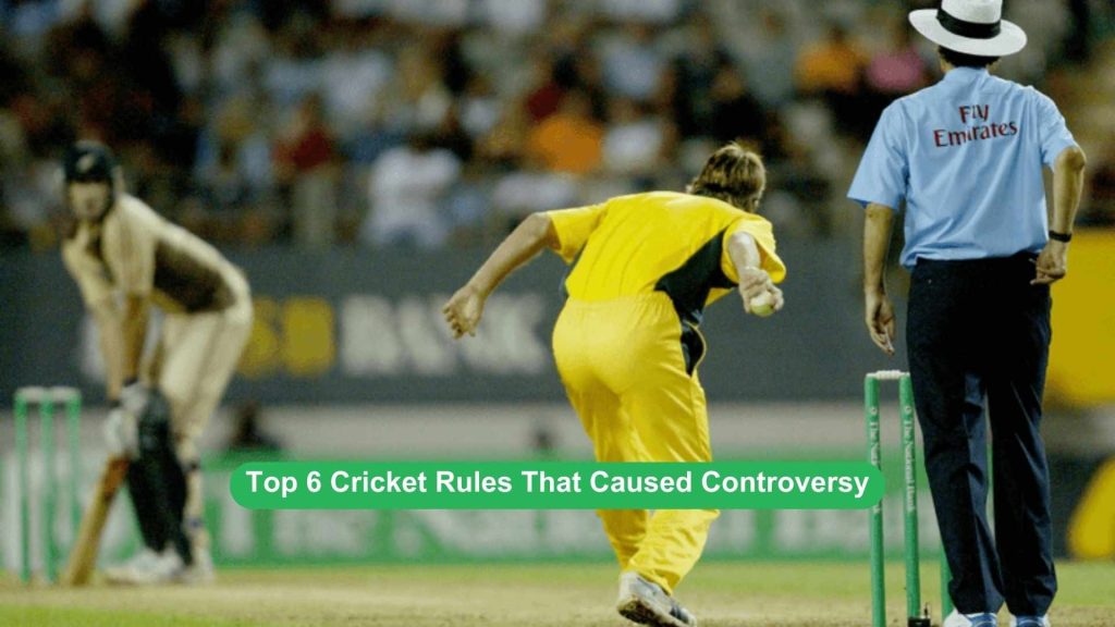 Top 6 Cricket Rules