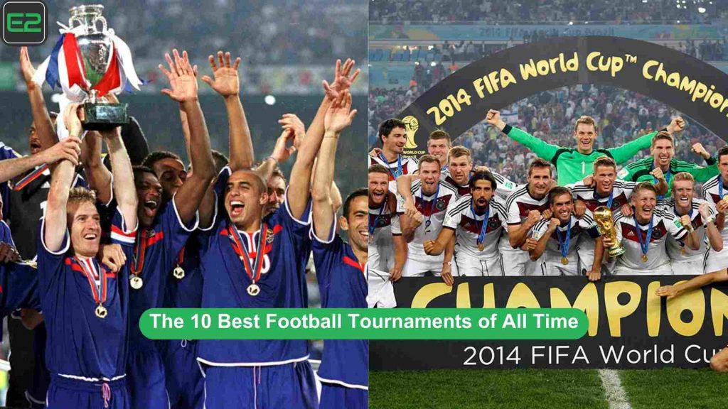 Best Football Tournaments