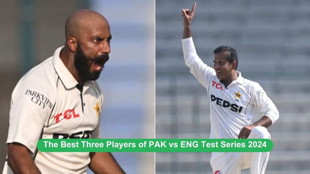 Best Three Players of PAK vs ENG