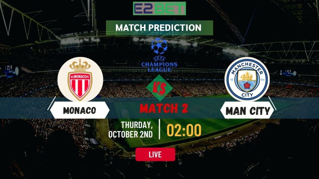 Monaco vs Manchester City