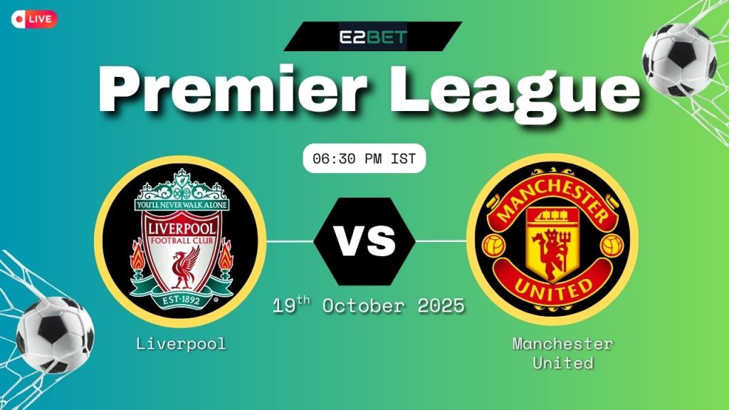 Liverpool vs Manchester United
