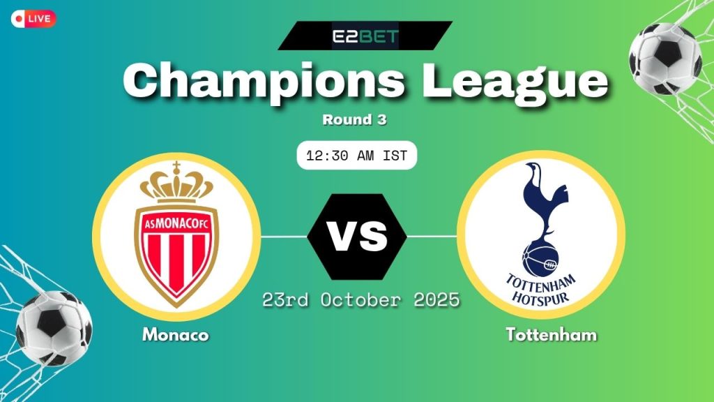 Monaco vs Tottenham