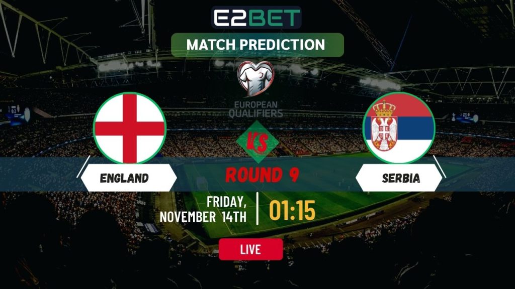 England vs Serbia