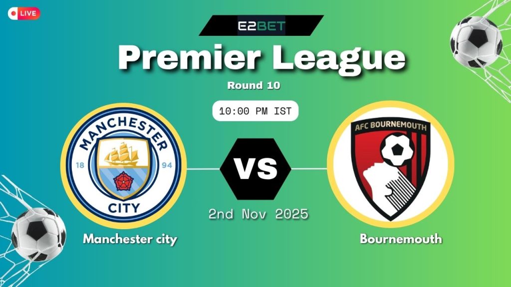 Manchester city vs Bournemouth