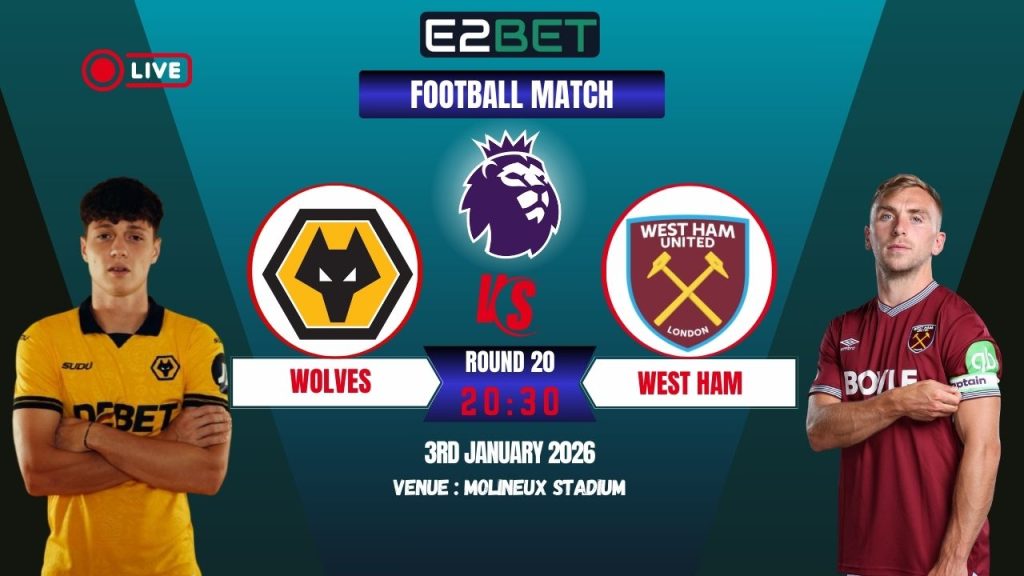 Wolves vs West Ham