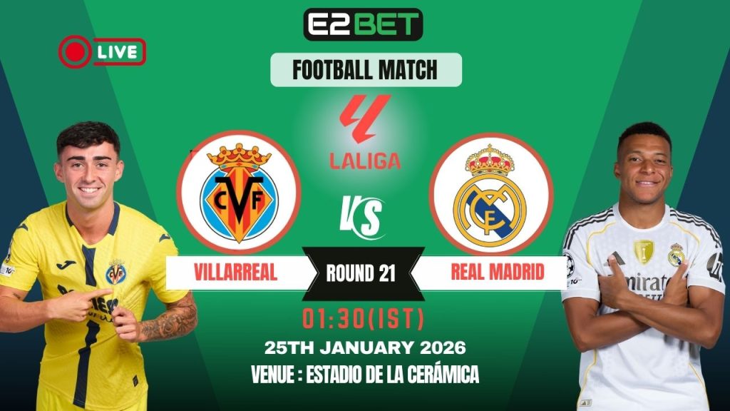 Villarreal vs Real Madrid
