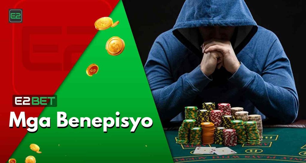 Mga Benepisyo ng E2bet Philippines