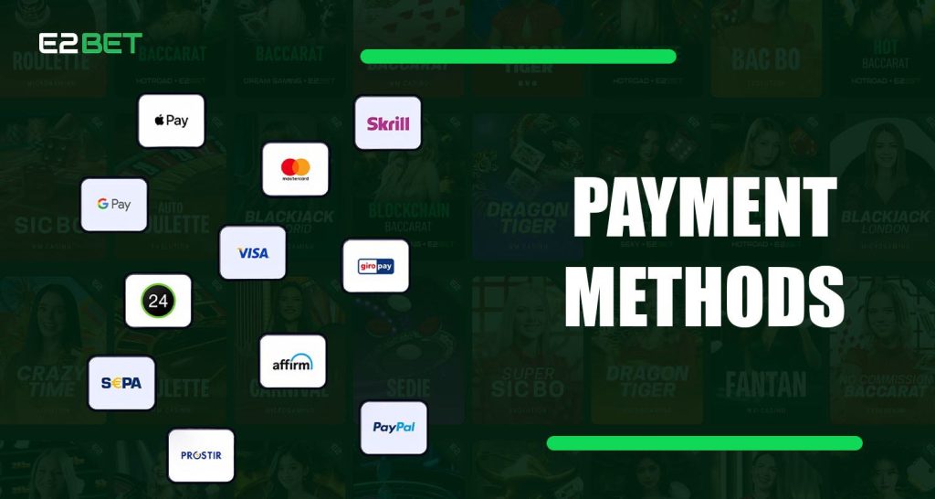 E2bet পেমেন্ট মেথডস
