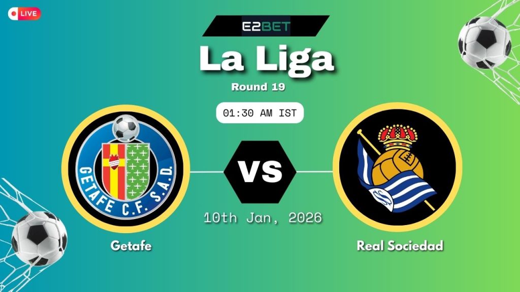 Getafe vs Real Sociedad