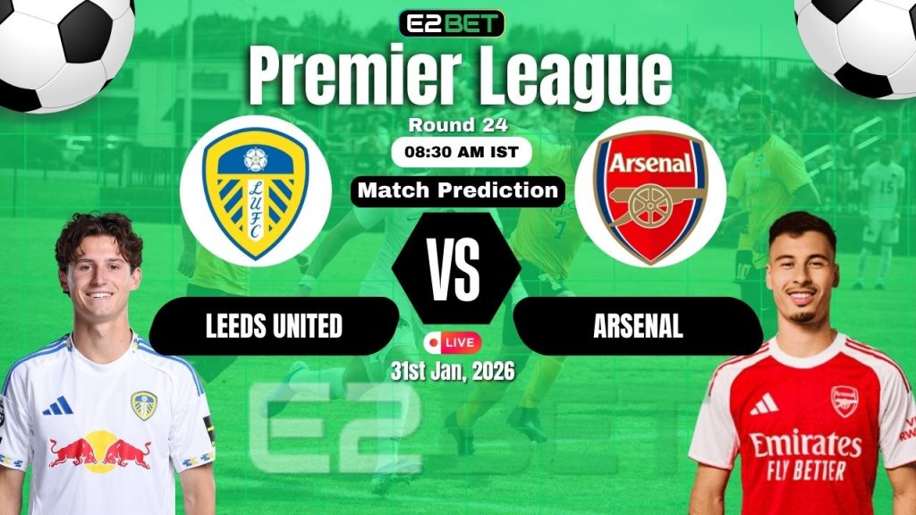 Leeds United vs Arsenal