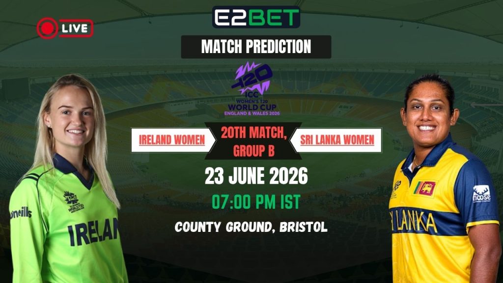 IREW vs SLW Match Prediction: 20th Match, Group B – ICC Women’s T20 World Cup 2026 3 IREW vs SLW