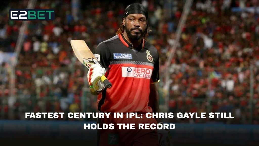Fastest Century in IPL